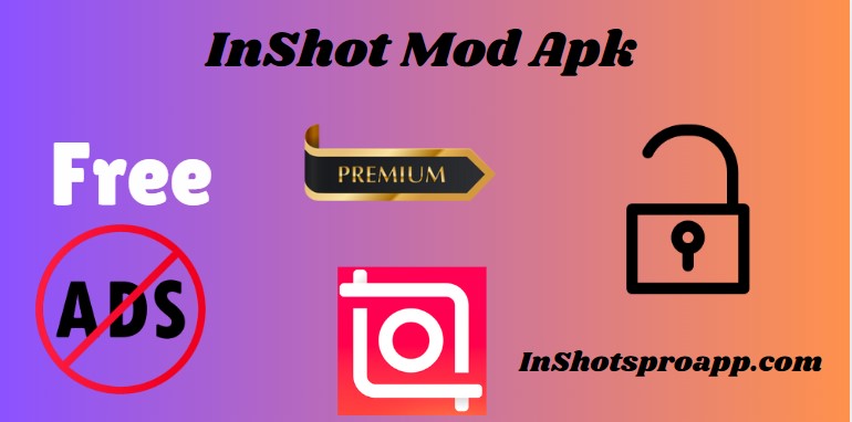 inshot pro mod apk download unlocked